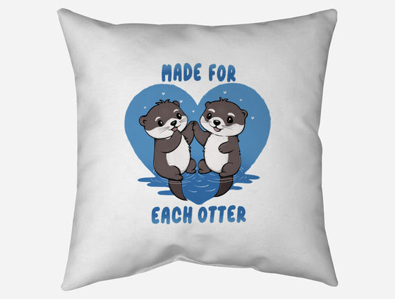 Made For Each Otter