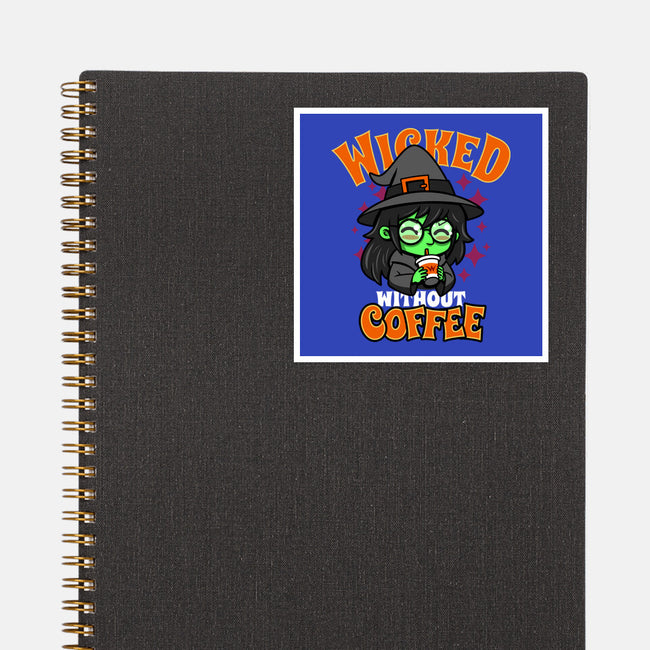 Wicked Without Coffee-None-Glossy-Sticker-Boggs Nicolas