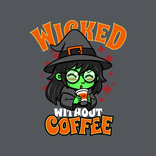 Wicked Without Coffee-Unisex-Basic-Tee-Boggs Nicolas