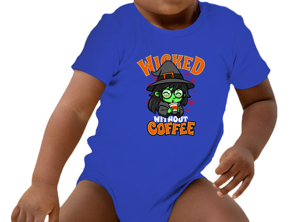 Wicked Without Coffee