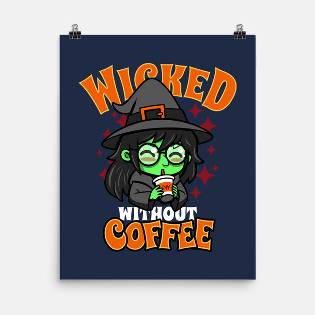 Wicked Without Coffee-None-Matte-Poster-Boggs Nicolas