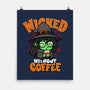 Wicked Without Coffee-None-Matte-Poster-Boggs Nicolas