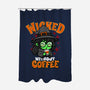 Wicked Without Coffee-None-Polyester-Shower Curtain-Boggs Nicolas