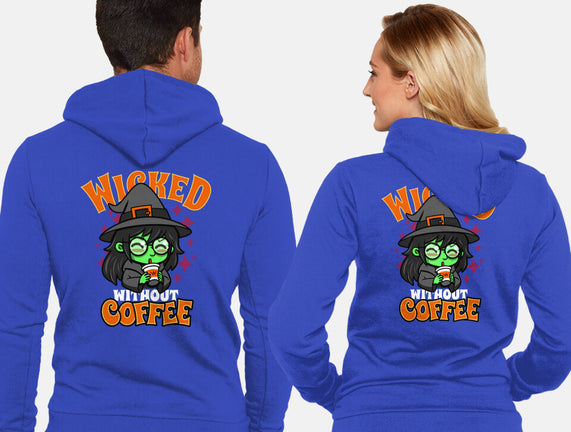 Wicked Without Coffee