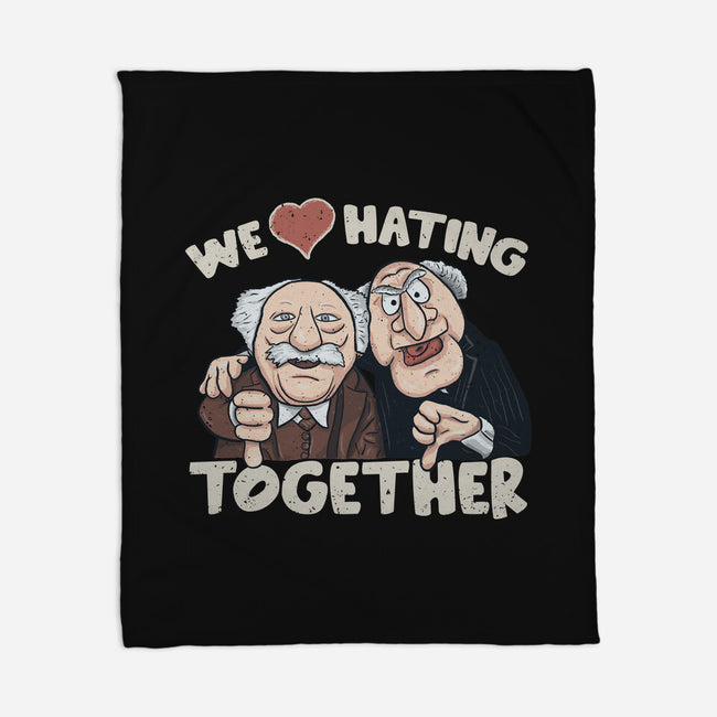 We Love Hating Together-None-Fleece-Blanket-NMdesign