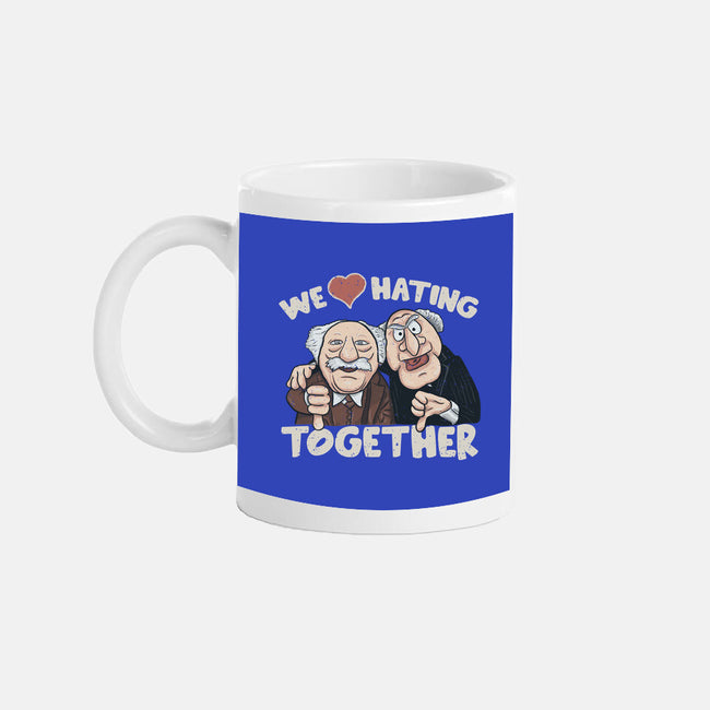 We Love Hating Together-None-Mug-Drinkware-NMdesign