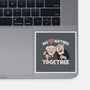 We Love Hating Together-None-Glossy-Sticker-NMdesign