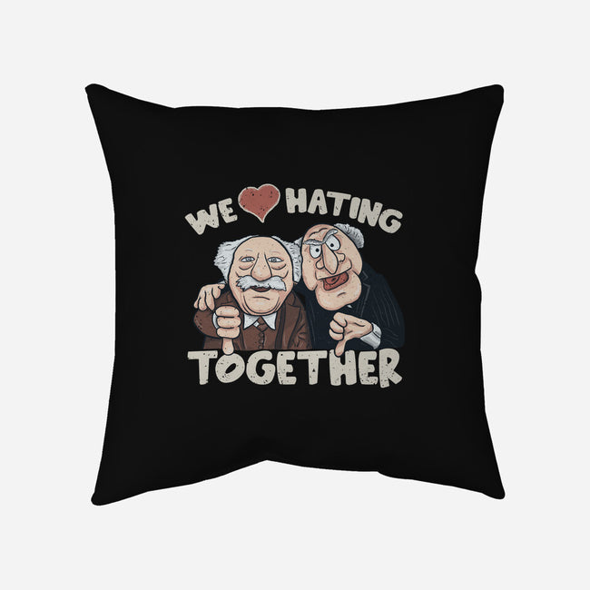 We Love Hating Together-None-Removable Cover w Insert-Throw Pillow-NMdesign