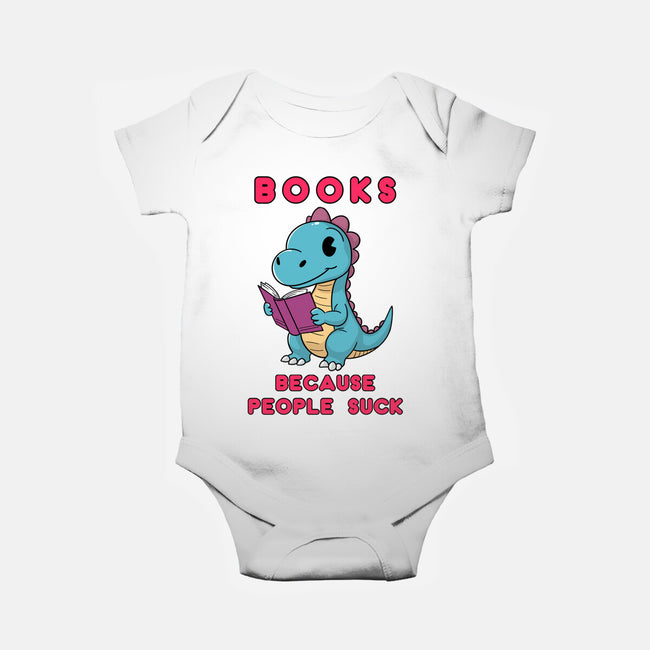 Books Because People Suck-Baby-Basic-Onesie-milasneeze