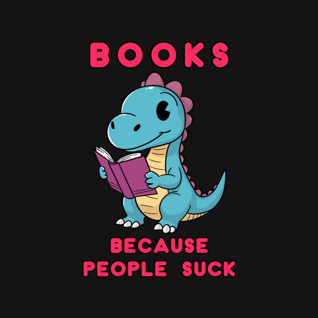 Books Because People Suck-Baby-Basic-Onesie-milasneeze