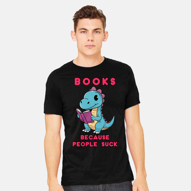 Books Because People Suck-Mens-Heavyweight-Tee-milasneeze