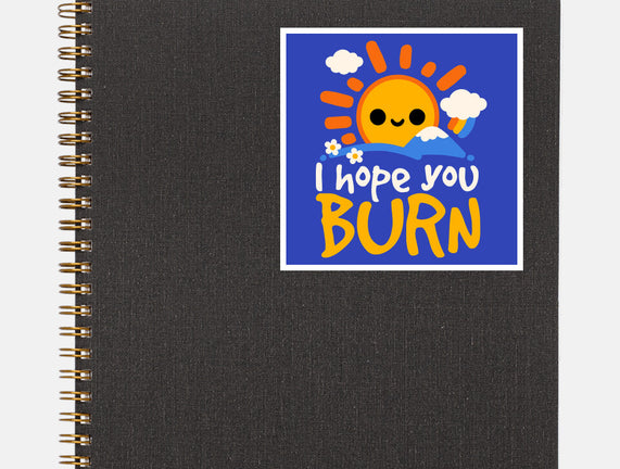 I Hope You Burn