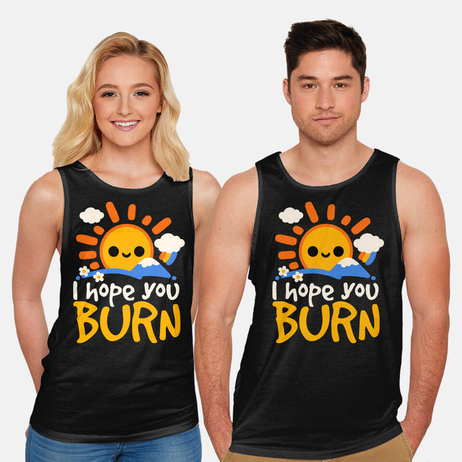 I Hope You Burn-Unisex-Basic-Tank-NemiMakeit