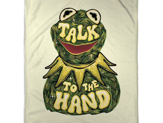 Talk To The Kermit Hand