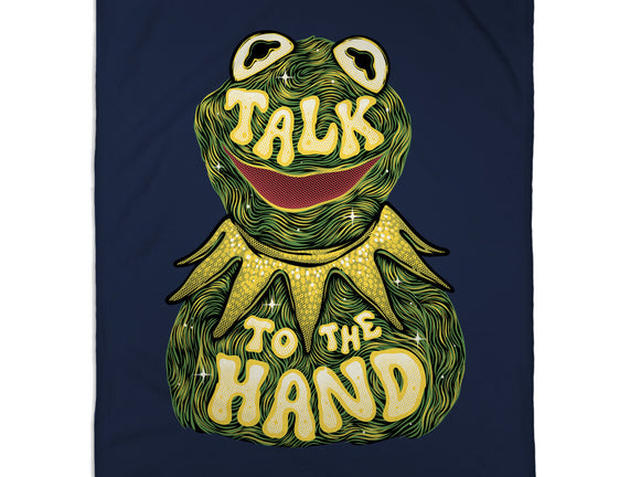 Talk To The Kermit Hand