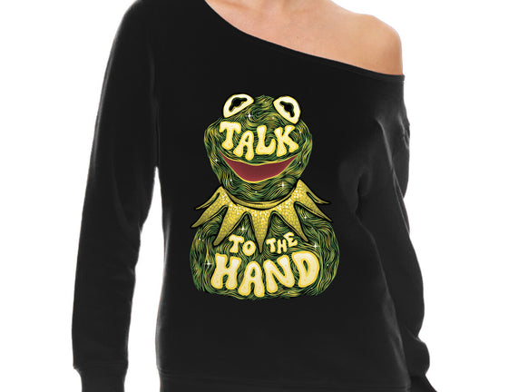 Talk To The Kermit Hand