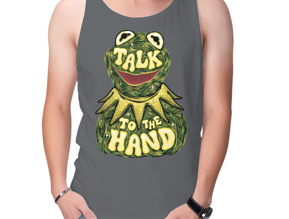 Talk To The Kermit Hand