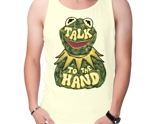 Talk To The Kermit Hand