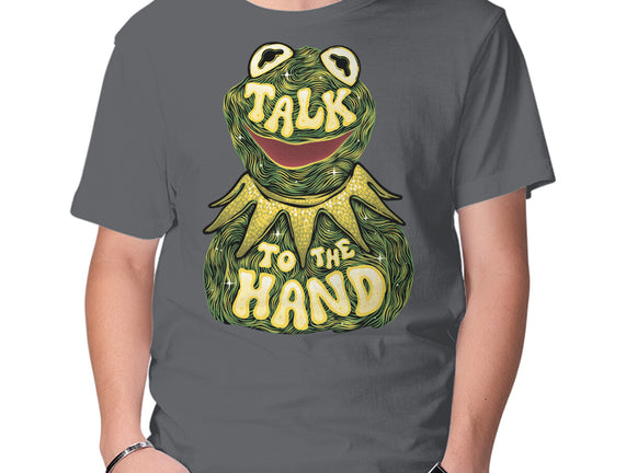 Talk To The Kermit Hand