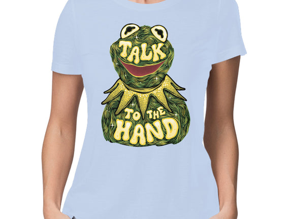 Talk To The Kermit Hand