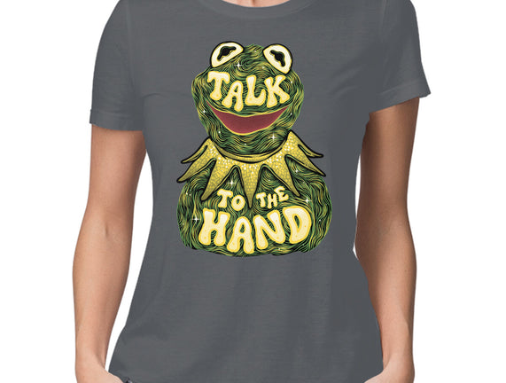 Talk To The Kermit Hand