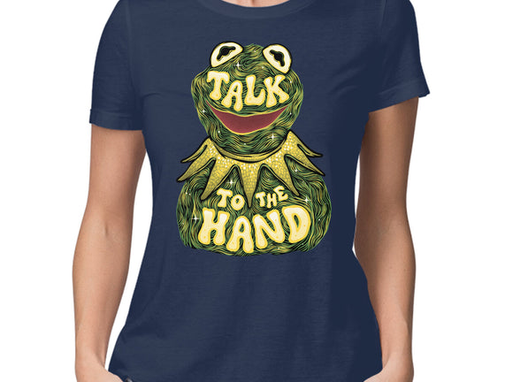 Talk To The Kermit Hand