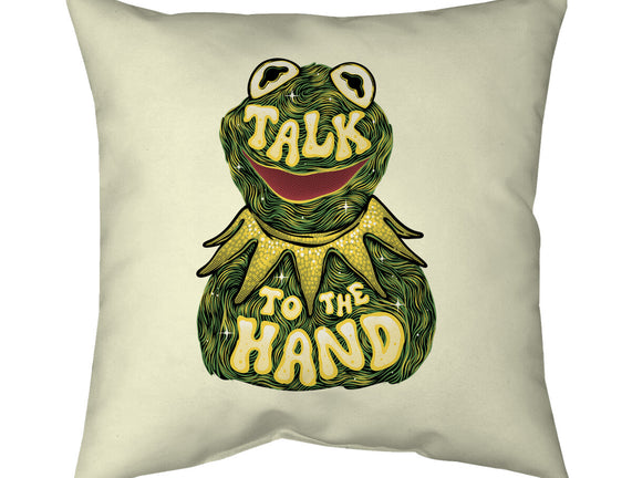 Talk To The Kermit Hand