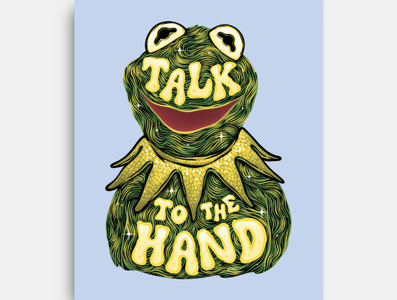 Talk To The Kermit Hand