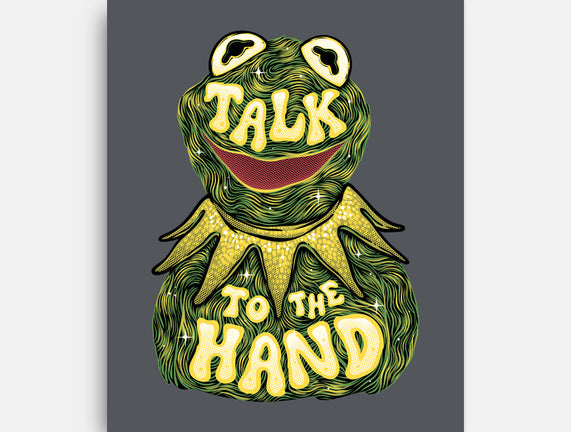 Talk To The Kermit Hand