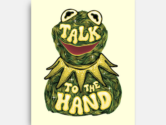 Talk To The Kermit Hand