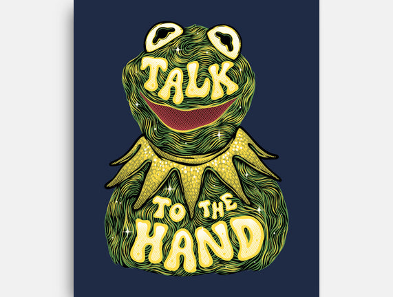 Talk To The Kermit Hand