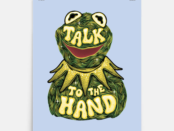 Talk To The Kermit Hand