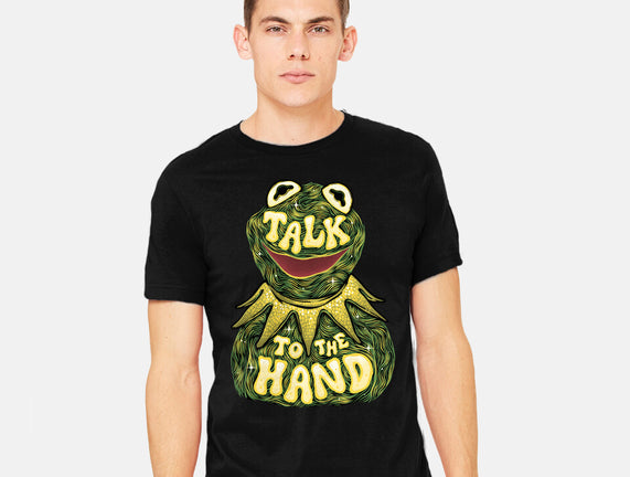 Talk To The Kermit Hand