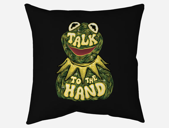 Talk To The Kermit Hand