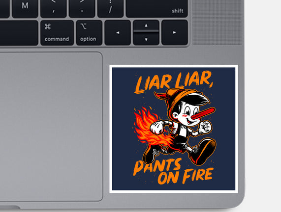 Liar Pants On Fire