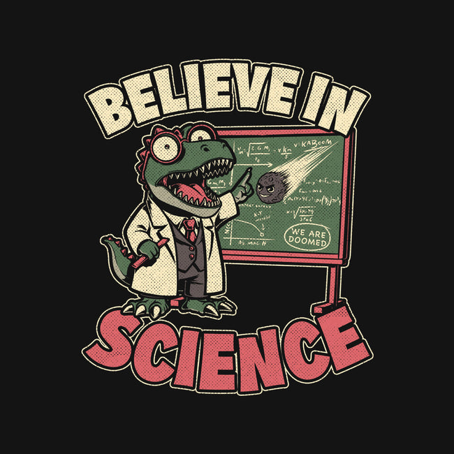 Dino Believe In Science-None-Stretched-Canvas-Studio Mootant