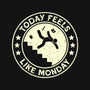 Today Feels Like Monday-Unisex-Basic-Tee-BridgeWalker