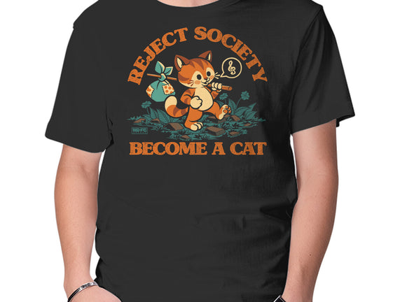 Reject Humanity Become A Cat