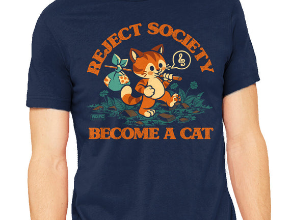 Reject Humanity Become A Cat