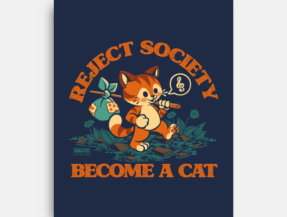 Reject Humanity Become A Cat