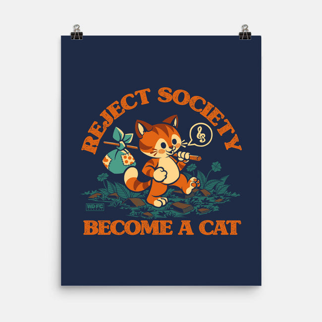 Reject Humanity Become A Cat-None-Matte-Poster-worlddominationforcats