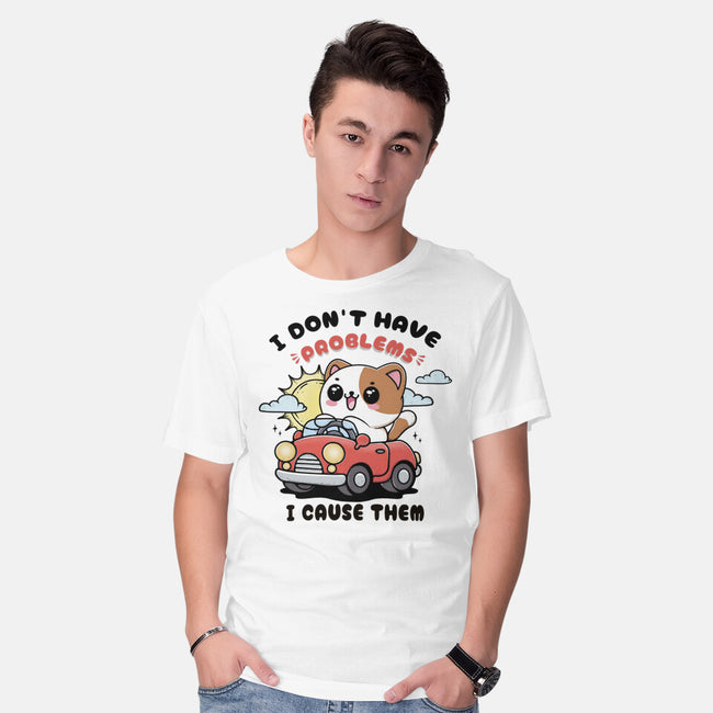 I Cause The Problems-Mens-Basic-Tee-Trendlory