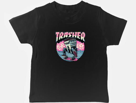 Trasher For Life