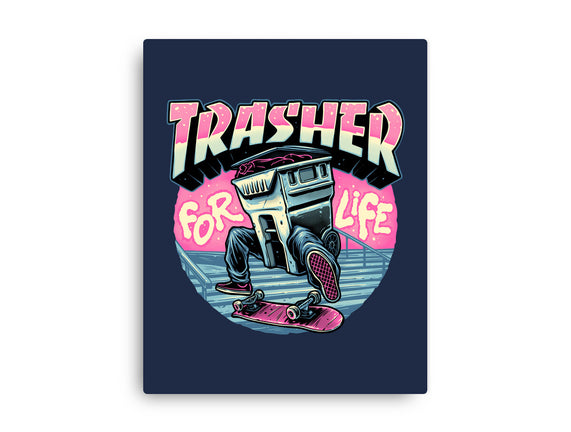 Trasher For Life