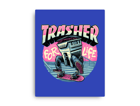 Trasher For Life