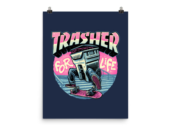 Trasher For Life