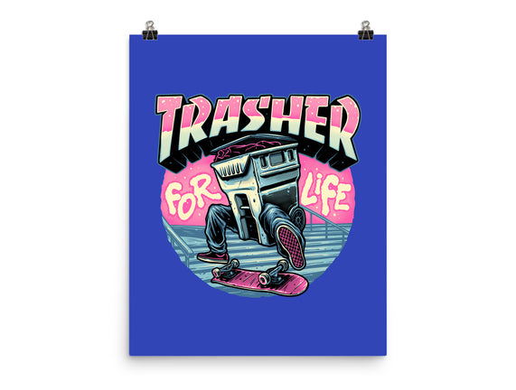 Trasher For Life