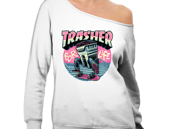 Trasher For Life