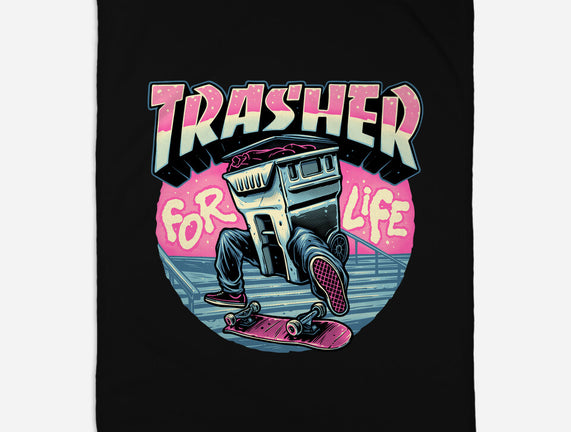 Trasher For Life