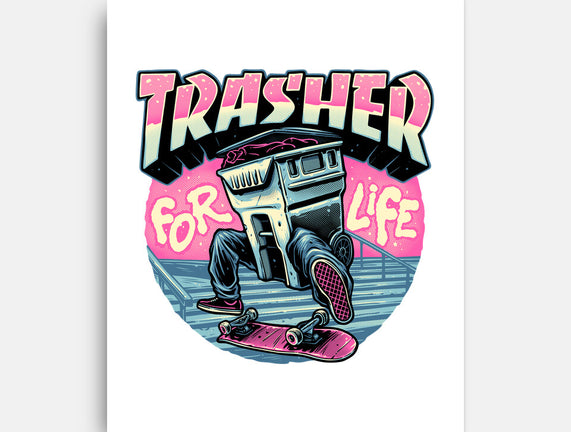 Trasher For Life